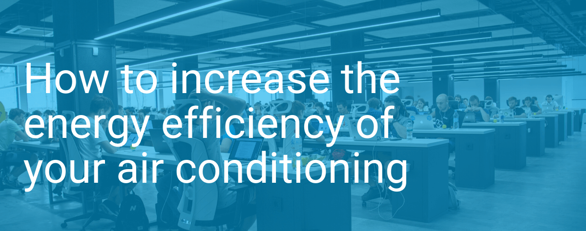 Increase the energy efficiency of your air conditioning