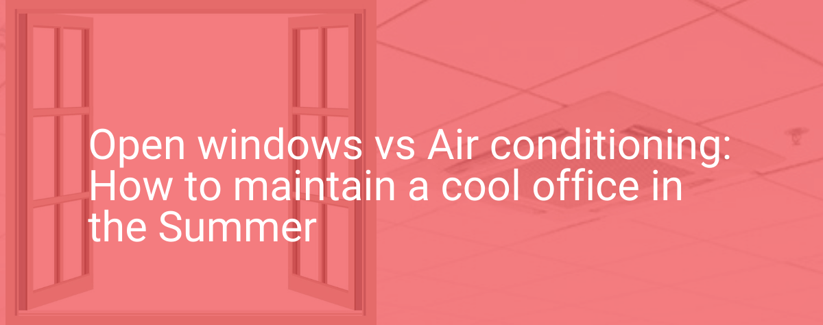 Open windows vs air conditioner