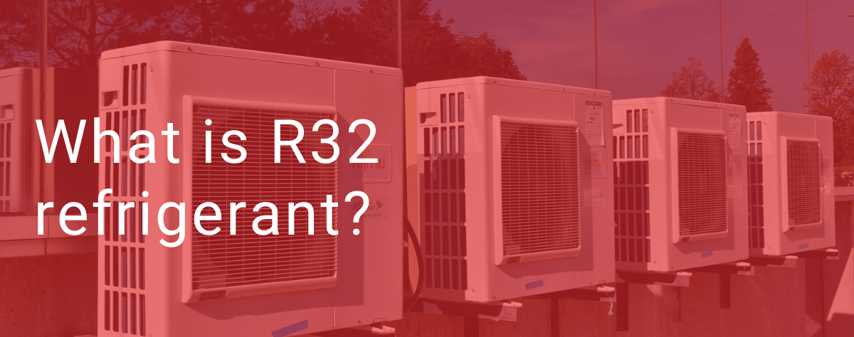 R-32 refrigerant