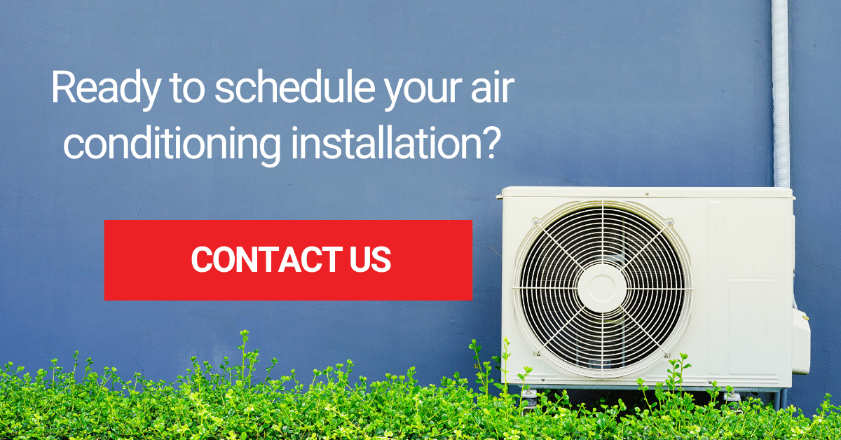ready to schedule your air con installation?